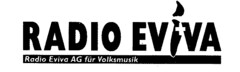 RADIO EViVA Radio Eviva AG für Volksmusik