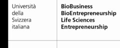 BioBusiness BioEntrepreneurship Life Sciences Entrepreneurship Università della Svizzera italiana