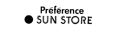 Préférence SUN STORE