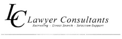 LC Lawyer Consultants Recruiting - Direct Search - Selection-Support