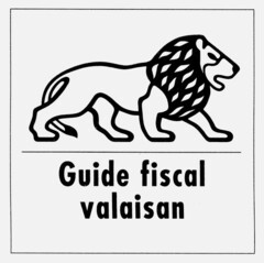 GUIDE FISCAL VALAISAN