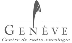 GENÈVE Centre de radio-oncologie