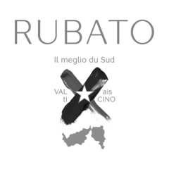 RUBATO Il meglio du Sud VAL ais X ti CINO