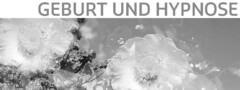 GEBURT UND HYPNOSE