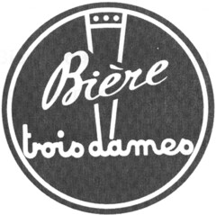 Bière trois dames