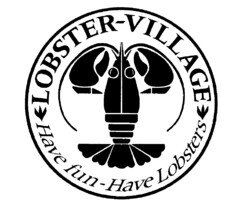 LOBSTER-VILLAGE Have fun-Have Lobsters