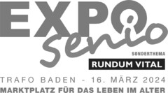 EXPO senio SONDERTHEMA RUNDUM VITAL TRAFO BADEN - 16. MÄRZ 2024 MARKTPLATZ FÜR DAS LEBEN IM ALTER