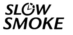 SLOW SMOKE