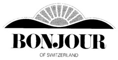 BONJOUR OF SWITZERLAND