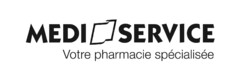 MEDI SERVICE Votre pharmacie spécialisée