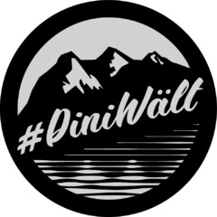 #DiniWält