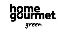 home gourmet green