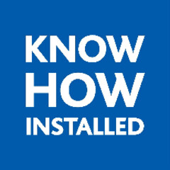 KNOW HOW INSTALLED