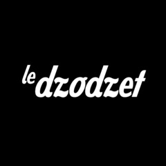 le dzodzet((fig.))