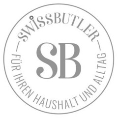 SB SWISSBUTLER FÜR IHREN HAUSHALT UND ALLTAG