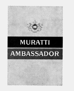 MURATTI AMBASSADOR