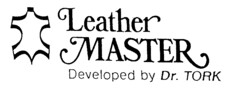 Leather MASTER Developed by Dr. TORK