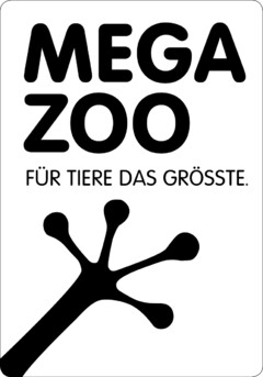 MEGA ZOO FÜR TIERE DAS GRÖSSTE.