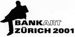 BANKART ZÜRICH 2001