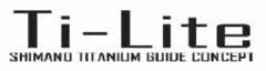 Ti-Lite SHIMANO TITANIUM GUIDE CONCEPT