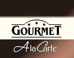 GOURMET A la Carte