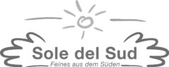 Sole del Sud Feines aus dem Süden