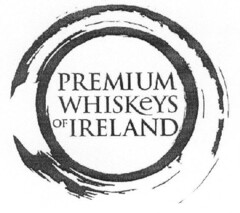 PREMIUM WHISKeYS OF IRELAND