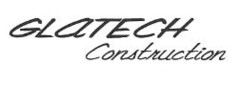 GLATECH Construction