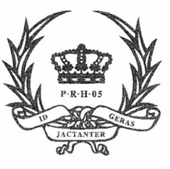 P R H 05 ID GERAS JACTANTER