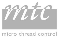 mtc micro thread control