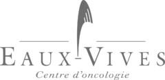 EAUX-VIVES Centre d'oncologie
