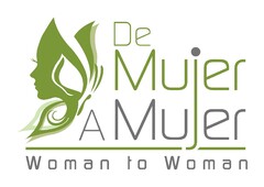 De Mujer A Mujer Woman to Woman