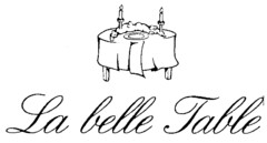 La belle Table