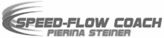 SPEED-FLOW COACH PIERINA STEINER