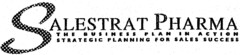 SALESTRAT PHARMA THE BUSINESS PLAN IN ACTION STRATEGIC PLANNING FOR SALES SUCCESS