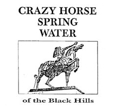 CRAZY HORSE SPRING WATER of the Black Hills