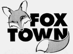 FOX TOWN