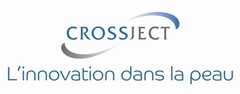 CROSSJECT L'innovation dans la peau