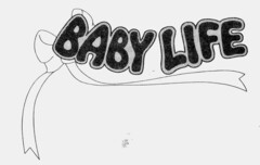BABY LIFE