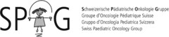 SPOG Schweizerische Pädiatrische Onkologie Gruppe Groupe d'Oncologie Pédiatrique Suisse Gruppo d'Oncologia Pediatrica Svizzera Swiss Paediatric Oncology Group