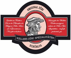 ORIGINAL ZÜRI KELLER'S ZÜRI SPEZIALITÄTEN SCHÜBLIG