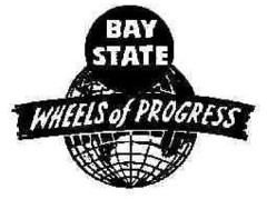 BAY STATE WHEELS of PROGRESS