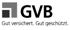 GVB Gut versichert. Gut geschützt.