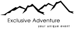 Exclusive Adventure your unique event