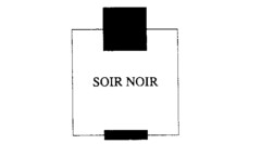 SOIR NOIR