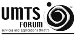 UMTS FORUM services and applications theatre