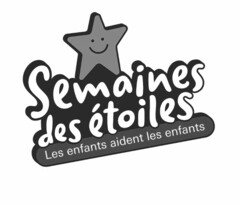 Semaines des étoiles Les enfants aident les enfants