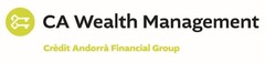 CA Wealth Management Crèdit Andorrà Financial Group