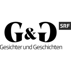 G&G SRF Gesichter und Geschichten