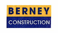 BERNEY CONSTRUCTION